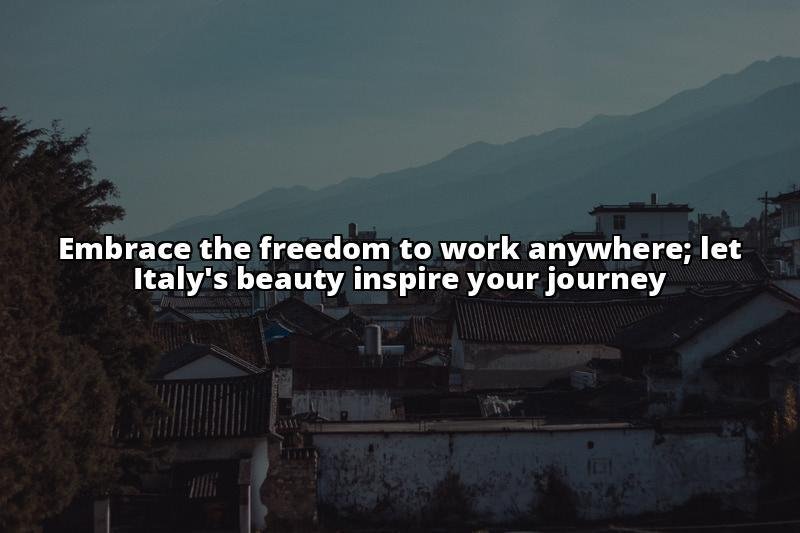 Italy Digital Nomad Visa