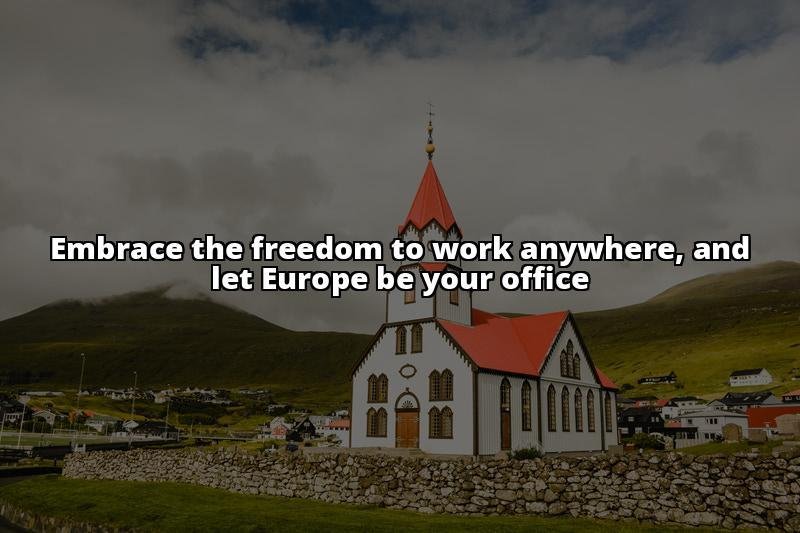 The Ultimate Guide to the Digital Nomad Visa in Europe